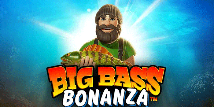 Tips Ampuh Slot Big Bass Bonanza Agar Kemenangan Stabil