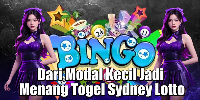Dari Modal Kecil Jadi Menang Togel Sydney Lotto
